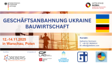 Geschäftsanbahnung Ukraine Bauwirtschaft Rebuild